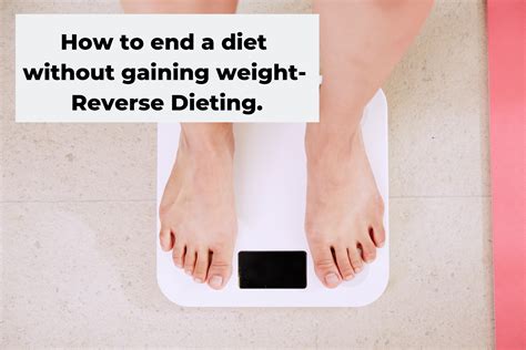 How To End A Diet Without Gaining Weight Reverse Dieting Coach Jodie