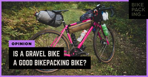 Is A Gravel Bike A Good Bikepacking Bike