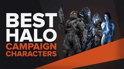 best characters from all halo campaigns [answered] theglobalgaming