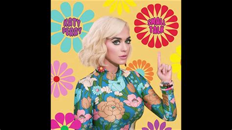Katy Perry Small Talk Audio Youtube
