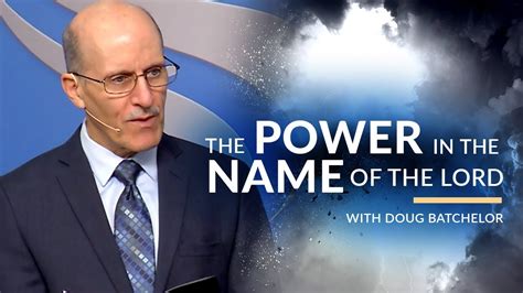The Power In The Name Of The Lord With Doug Batchelor Amazing Facts