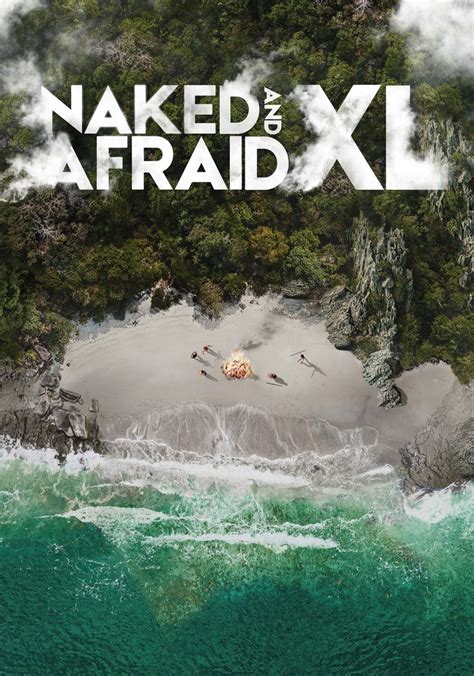 Naked And Afraid XL Season 4 Watch Episodes Streaming Online