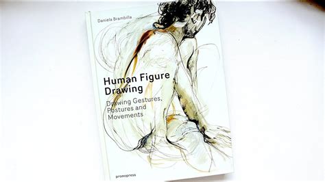 Human Figure Drawing By Daniela Brambilla Book Review Youtube
