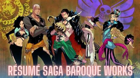 🏴‍☠️ One Piece Résumé De La Saga Baroque Works