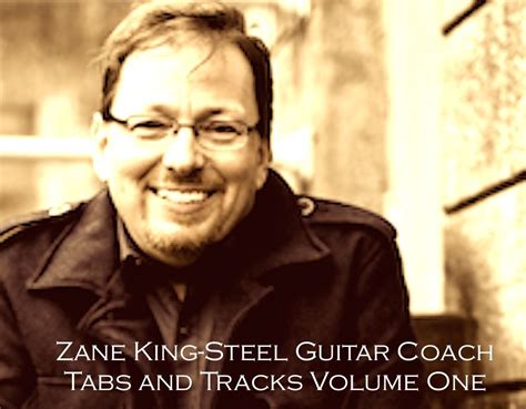 Zane King Steel Guitar Coach Presents Tabs And Tracks Vol One Download