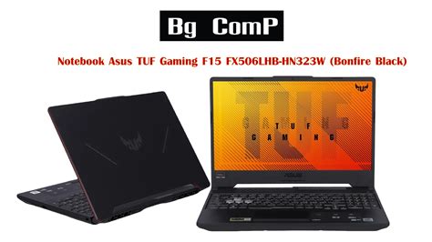 Notebook Asus Tuf Gaming F15 Fx506lhb Hn323w Bonfire Black Th