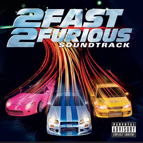 ‎2 Fast 2 Furious Original Motion Picture Soundtrack By Various Artists On Apple Music