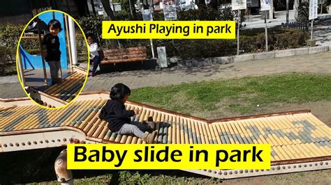Baby Slide In Park Ayushi Shahi Slide In Park Baby Playing In