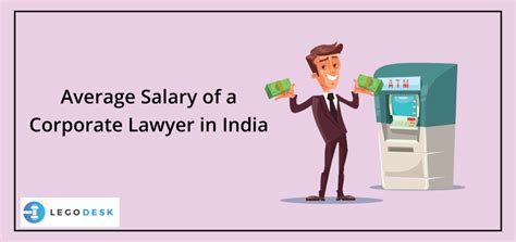 Average Salary Of A Corporate Lawyer In India Legodesk