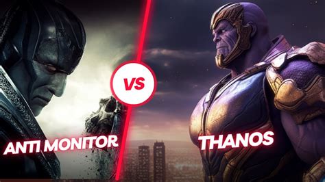 Anti Monitor Vs Thanos Youtube