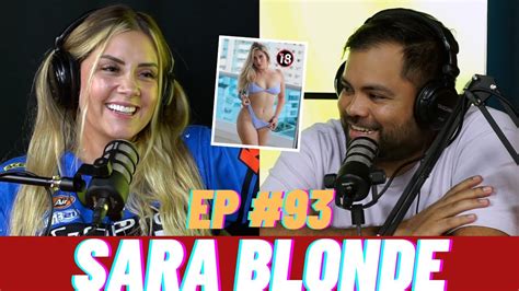 Episodio 93 Sara Blonde Cuenta Su MÁs Grande FantasÍa S3xu4l 🔥🔞😈