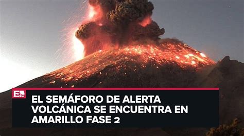 Lo Último Volcán Popocatépetl Lanza Material Incandescente Youtube