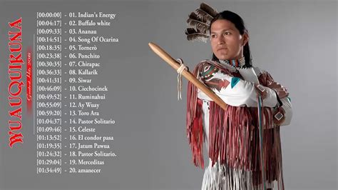 Wuauquikuna Best Native American Songs Wuauquikuna Greatest Hits