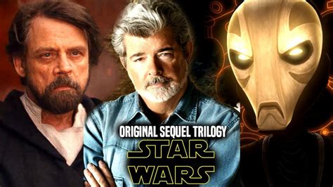 Star Wars Original Sequel Trilogy By George Lucas Revealed And Explained