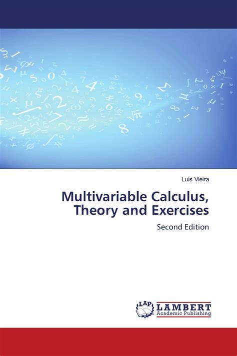 Multivariable Calculus Theory And Exercises 978 620 0 48469 7