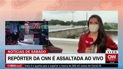jornalista da cnn sendo assaltada ao vivo o brasil nÃo É para amadores youtube