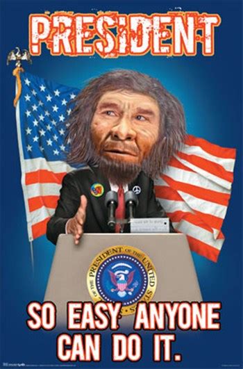 Caveman President ~ Wall Poster Vintage Politically Incorrect Art