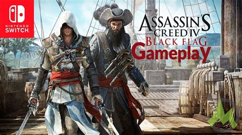 Assassins Creed Iv Black Flag Nintendo Switch Gameplay Youtube