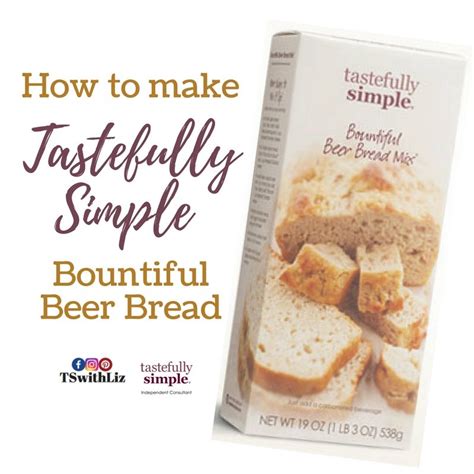 Tastefully Simple Recipes For Beer Bread