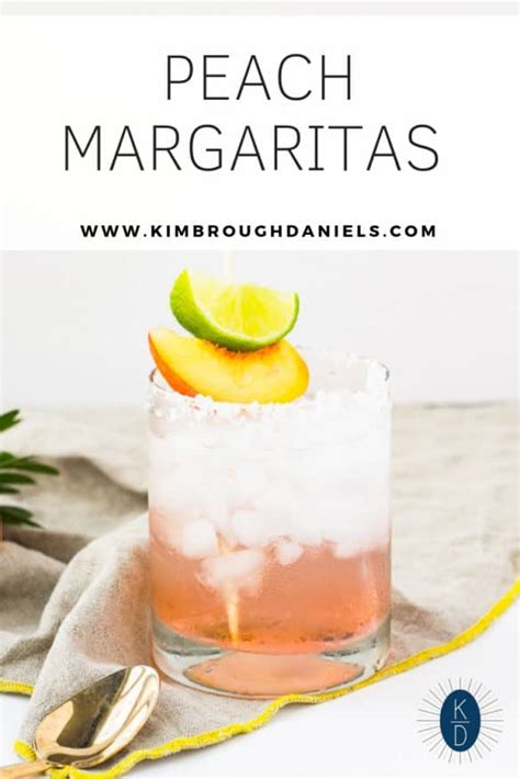 Peach Margaritas Kimbrough Daniels