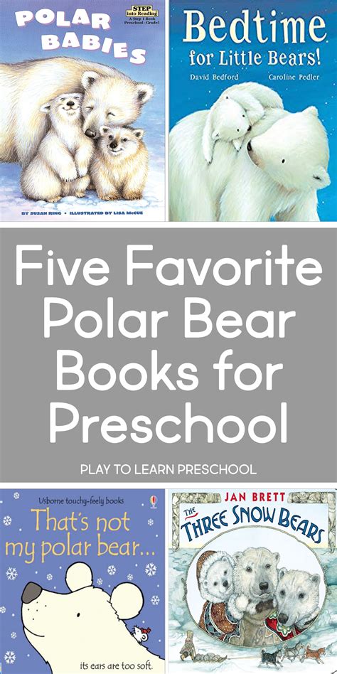 Five Favorite Polar Bear Books For Preschool Polar Bears Preschool