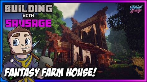 Minecraft Building With Sausage Fantasy Farm House Conquest
