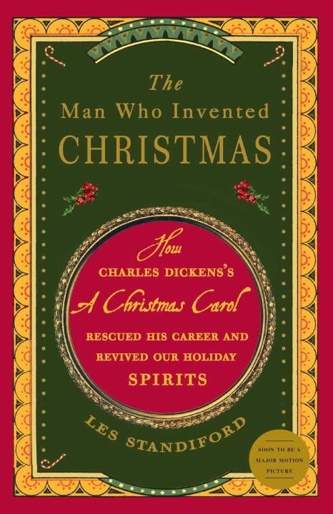 The Man Who Invented Christmas By Les Standiford Penguin Books Australia