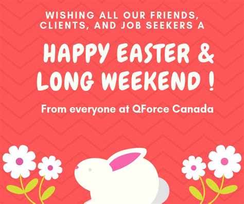 Qforce Canada Wishing You A Happy Easter And Long Weekend Easter