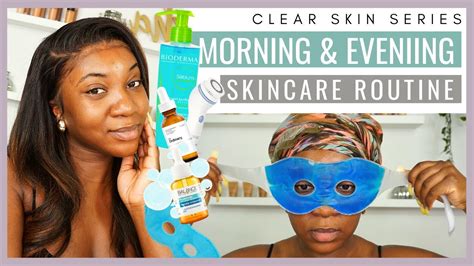 Morning And Evening Skincare Routine Youtube