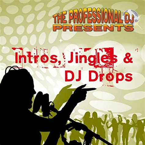 Jingles Intros And Dj Drops Explicit Tools For Deejays For Special