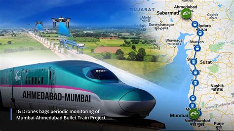 the daily beat ig drones bags contract for mumbai ahmedabad bullet train monitoring