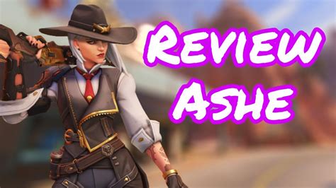 Review Ashe The 29th Hero In Overwatch Youtube