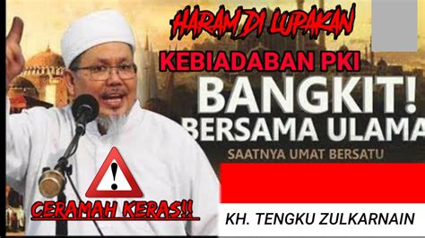 Download your search result mp3, or mp4 file on your mobile, tablet, or pc. USTADZ TENGKU ZULKARNAIN - DARURAT PKI - YouTube