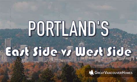 Portlands Eastside Vs Westside Which Is Better