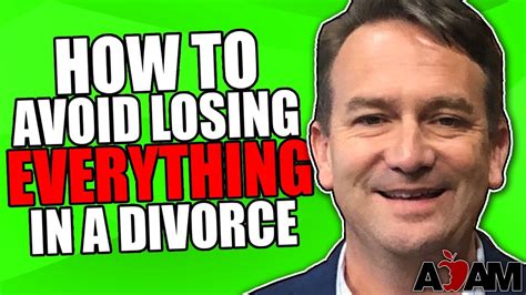 How To Avoid Losing Everything In A Divorce Youtube