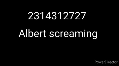 Albert Screaming Roblox Id Code Youtube