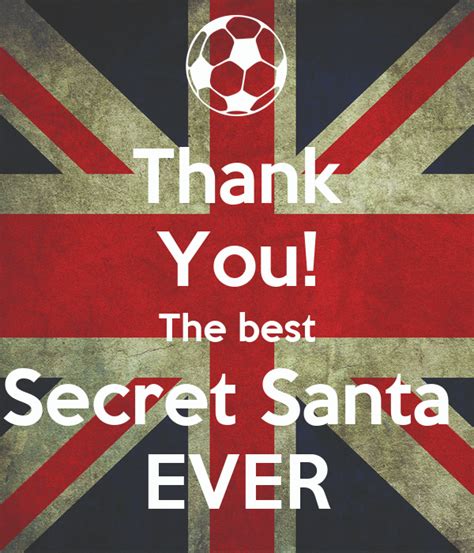 Here are the best group gifts. Thank You! The best Secret Santa EVER Poster | sky | Keep ...
