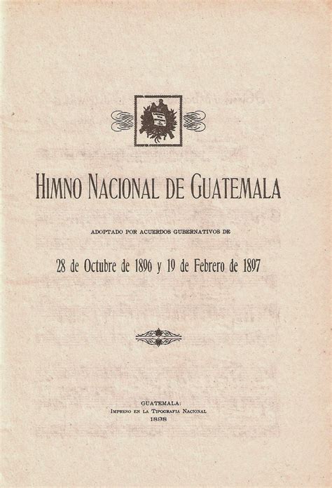 Orgullo Guatemalteco Análisis De La Letra Del Himno Nacional De