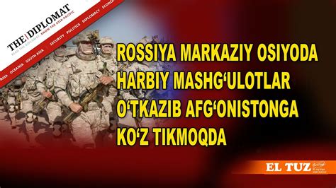 Rossiya Markaziy Osiyoda Harbiy Mashg‘ulotlar O‘tkazib Afg‘onistonga Ko‘z Tikmoqda Youtube