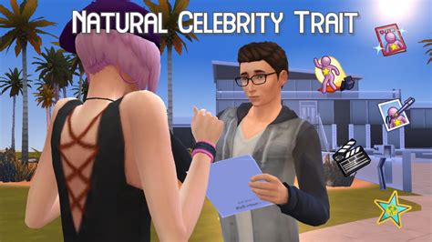 Mod The Sims Natural Celebrity Trait For Sims 4 Sims 4 Traits Sims