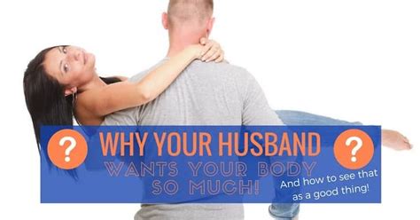 My Husband Wants Me All The Time Now What Sex Drive Woman Quotes