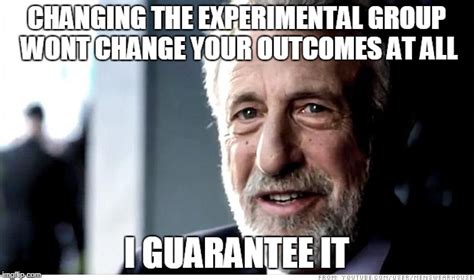 Experiment Memes And S Imgflip
