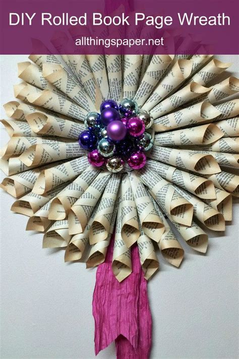 Upcycle A Discarded Book Book Page Wreath Paper Wreath Christmas