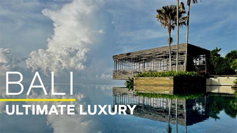 Inside The Alila Uluwatu Balis Most Luxurious Resort Youtube