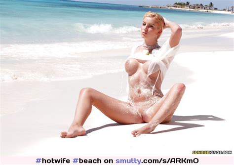 Hotwife Beach Beachslut Shownacked Showpussy Pussy Titts Boobs Ass Naughtygirls Bitch Slut