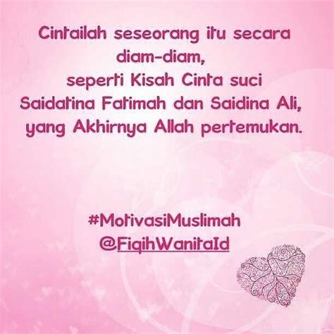 Cinta dalam diam ali yang tak pernah dikisahkan kepada siapapun, hanya kepada allah swt saja. Cintailah seseorang itu secara diam-diam seperti Kisah ...