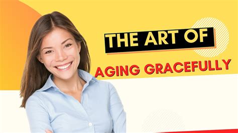 The Art Of Aging Gracefully Anti Aging Secrets YouTube