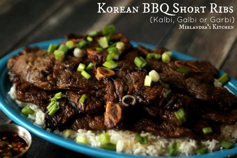 This is a popular korean side dish, which can be made in under 20 mins. Korean BBQ Short Ribs (Kalbi , Galbi or Garbi) - Mirlandra ...