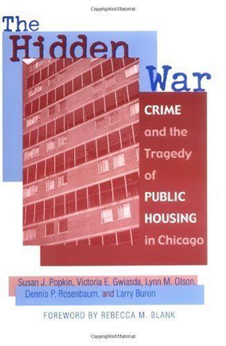 buy the hidden war crime and the tragedy of public housing in chicago online at desertcartuae
