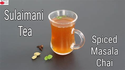 Sulaimani Tea Recipe Sulaimani Chai Malabar Spiced Tea Recipe